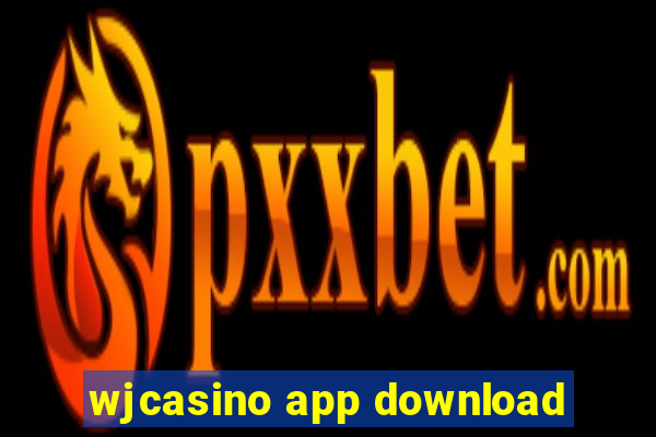 wjcasino app download